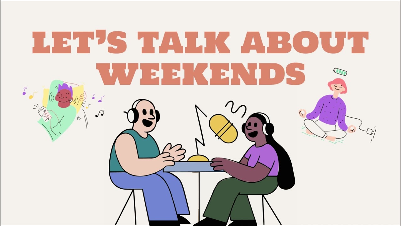 Let&rsquo;s Talk About Weekends 🌞 | Easy English Listening Practice for Beginners (A1&ndash;A2) English Podcast