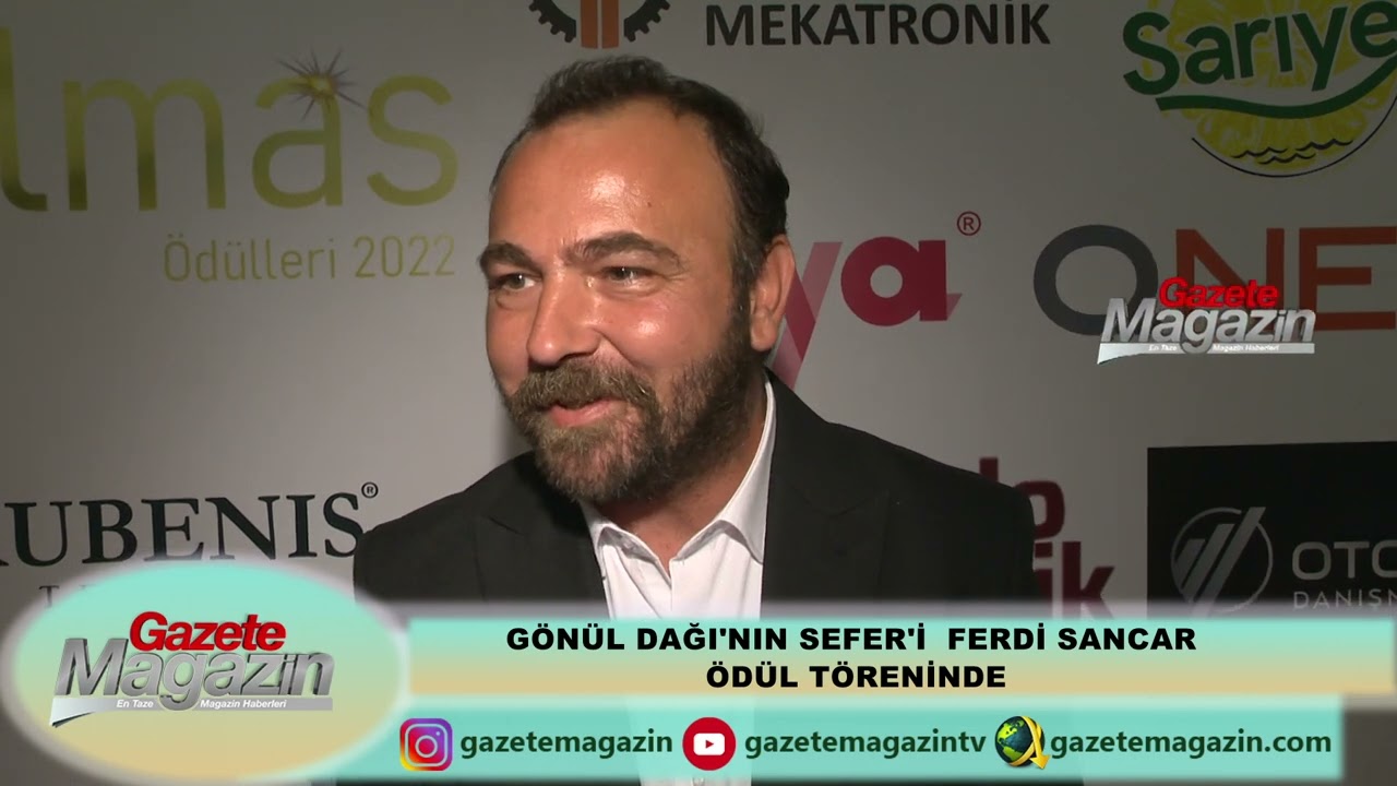 GÖNÜL DAĞI'NIN SEFER'İ FERDİ SANCAR ÖDÜL TÖRENİNE KATILDI