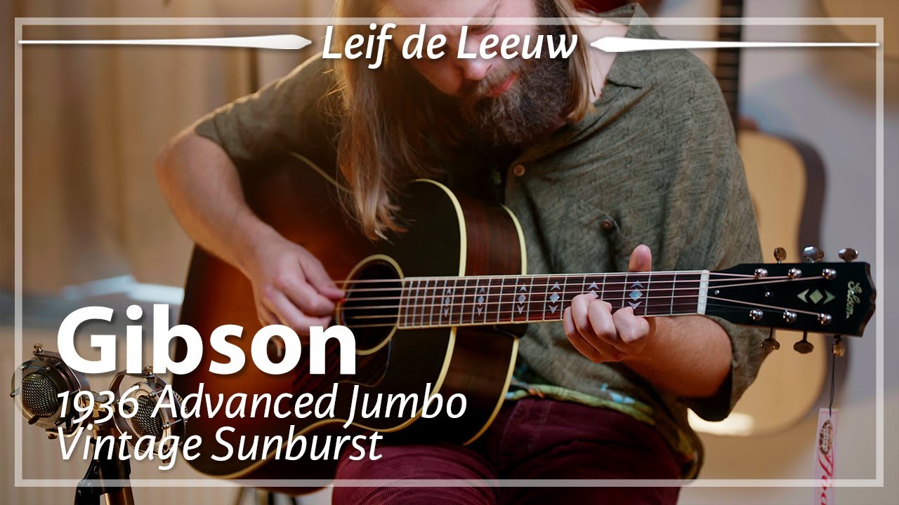 Gibson 1936 Advanced Jumbo Vintage Sunburst played by Leif de Leeuw | Demo
