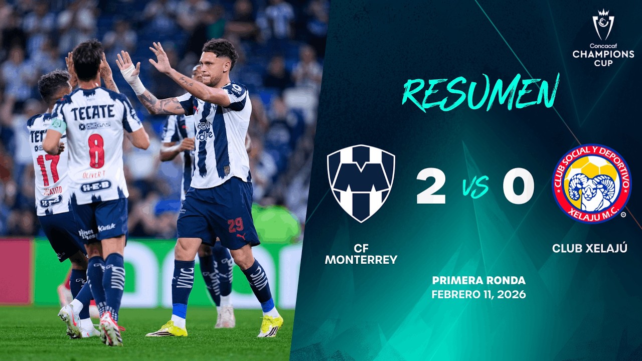 CF Monterrey vs Club Xelajú | 2026 Concacaf Champions Cup | Round One