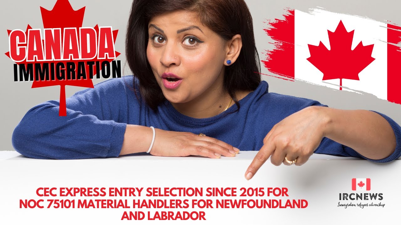 Canada Immigration CEC Express Entry selection since 2015 for NOC 75101 Material handlers for NFL