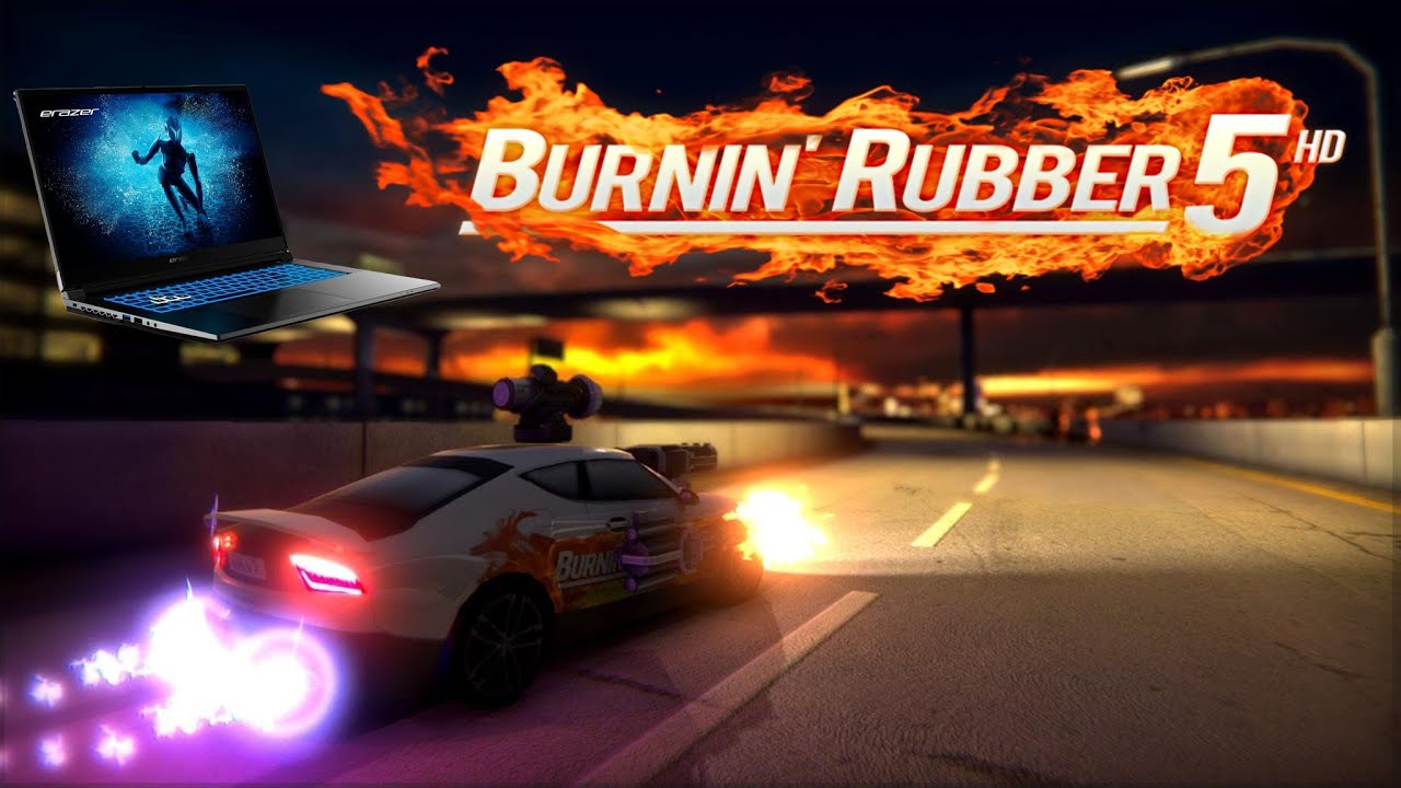 burnin rubber 5 hd on gaming laptop