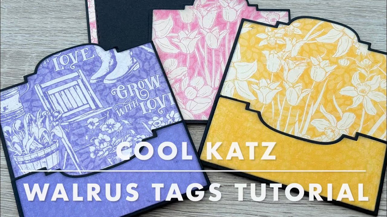 Walrus Tag Tutorials using @CoolKatzCraft Dies