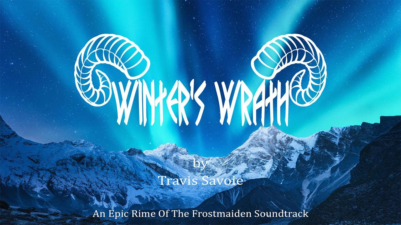 Winter's Wrath - An Epic Rime Of The Frostmaiden Soundtrack by Travis Savoie