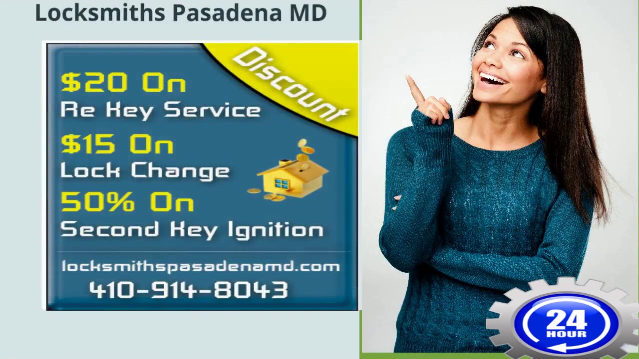 Locksmiths Pasadena MD  410-914-8043