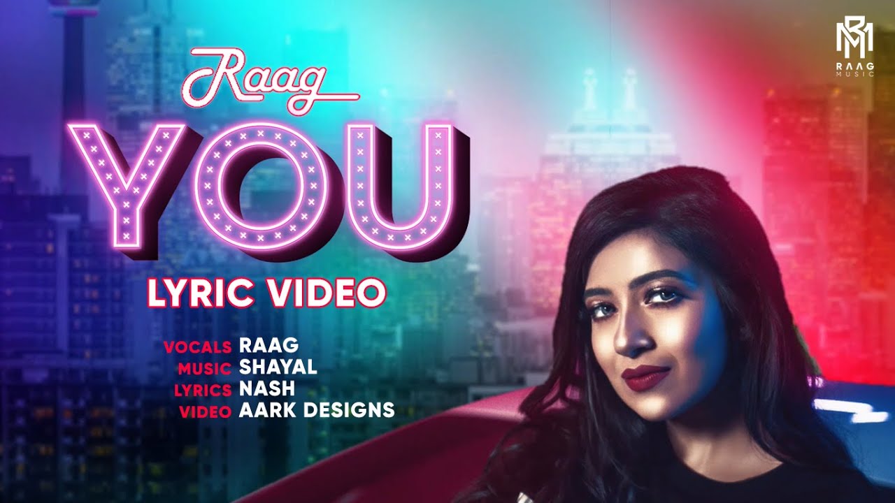 Raag - You (Official Music Lyric Video) (Prod. Shayal) | Latest Punjabi Songs