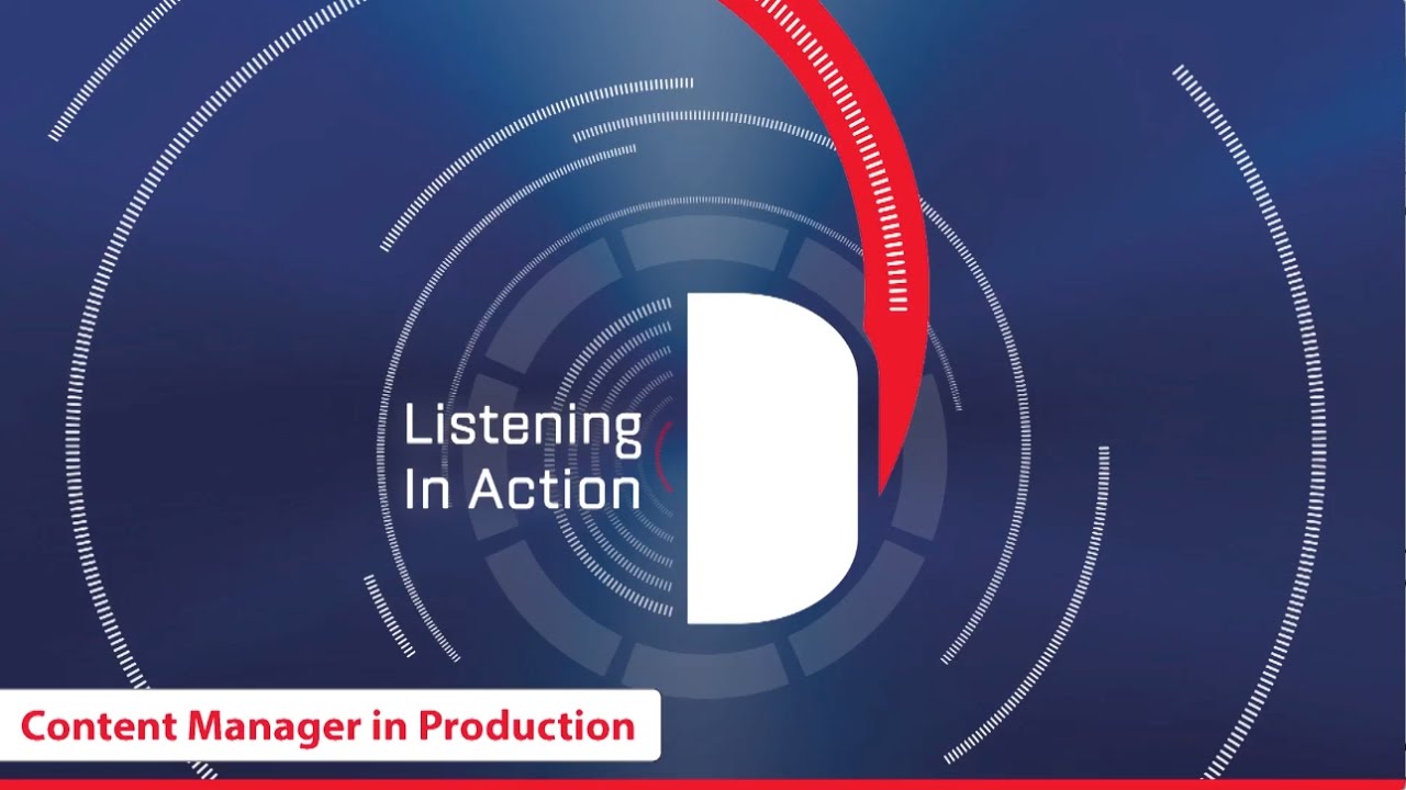 Content Manager in Production (Listening In Action)