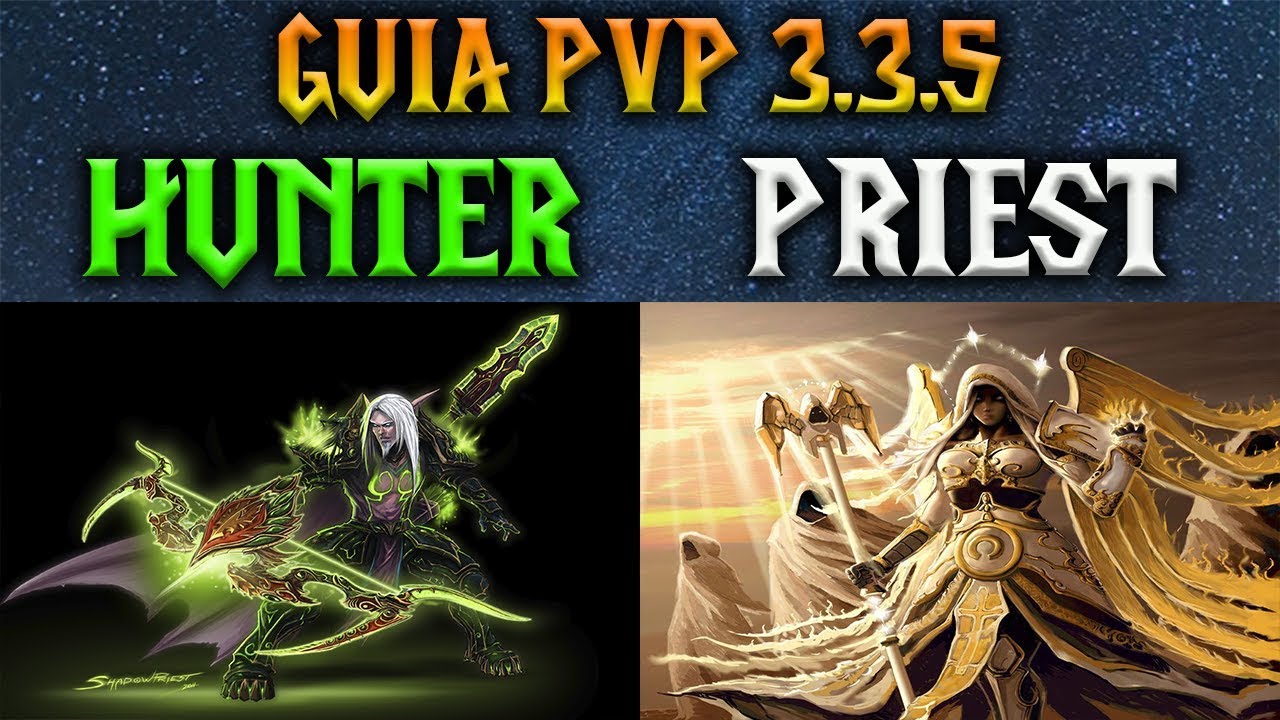 Guía Arenas 2v2 Hunter/Discipline Priest Ft. Locust | Hunter 3.3.5 PvP Wotlk Classic