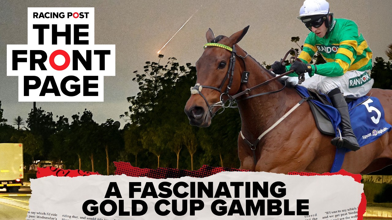 A fascinating Gold Cup gamble  | The Front Page