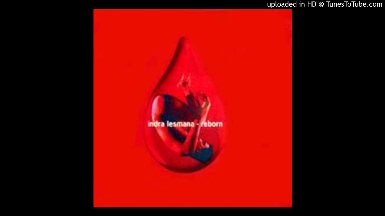 Indra Lesmana - Aku Ingin (reborn) - Composer : Indra Lesmana 2000 (CDQ)