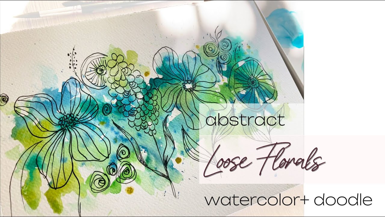 Easy & Fun Abstract Florals Painting for Beginners | Watercolor + Doodle