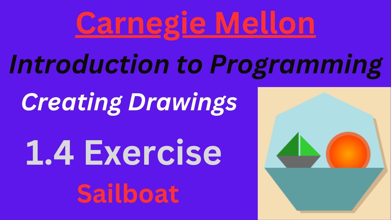 CM Intro to Programming  Lesson 4 Exercise: Sailboat