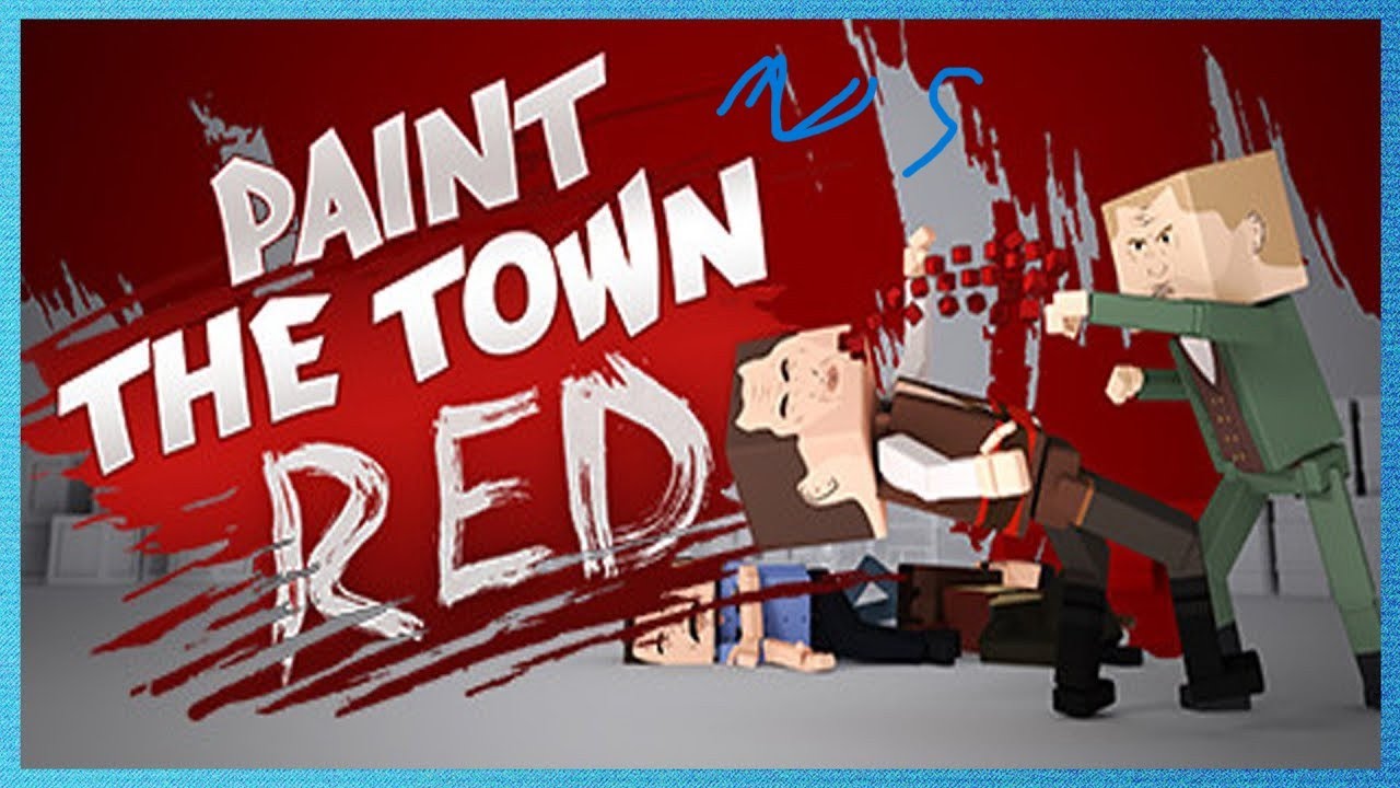 Paint The Town Red , 5 Серия , МОДИФИКАТОРЫ !!!