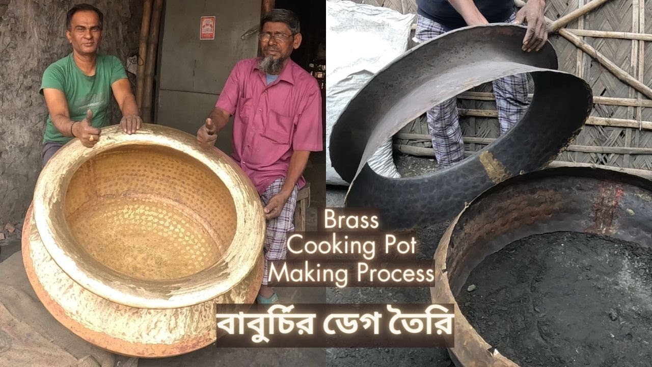 Traditional Expensive Brass Pot Making Process ।। বাবুর্চির ডেগ তৈরির অসাধারন পদ্ধতি ।।