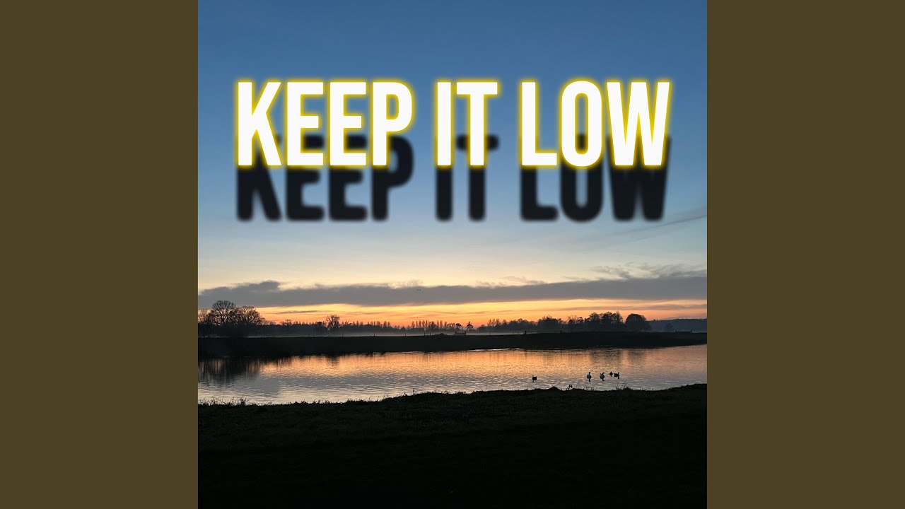 Keep it low (Instrumental )