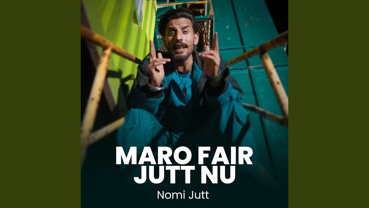 Maro Fair Jutt Nu