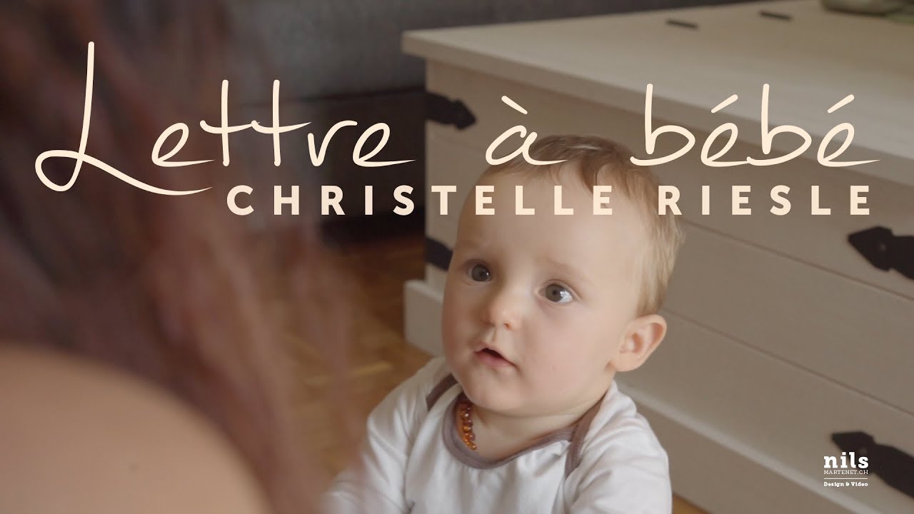 Christelle Riesle – Lettre à Bébé