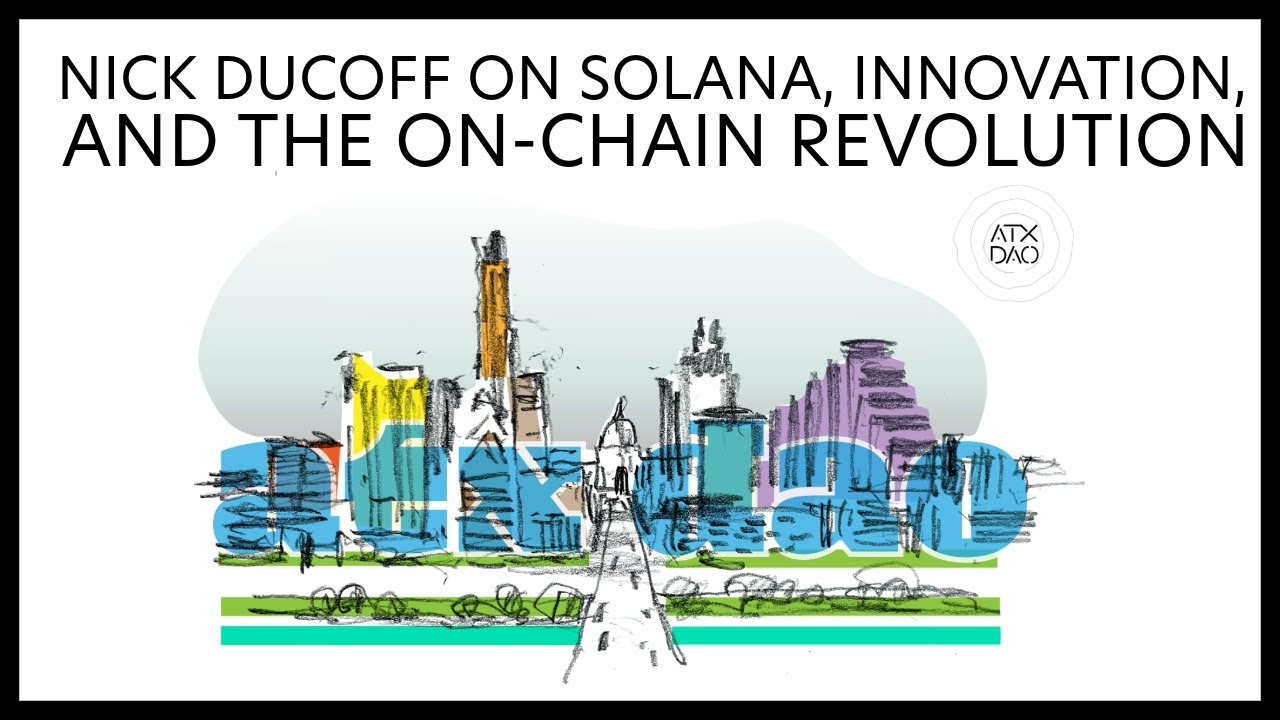 Nick Ducoff on Solana, Innovation, and the On-Chain Revolution