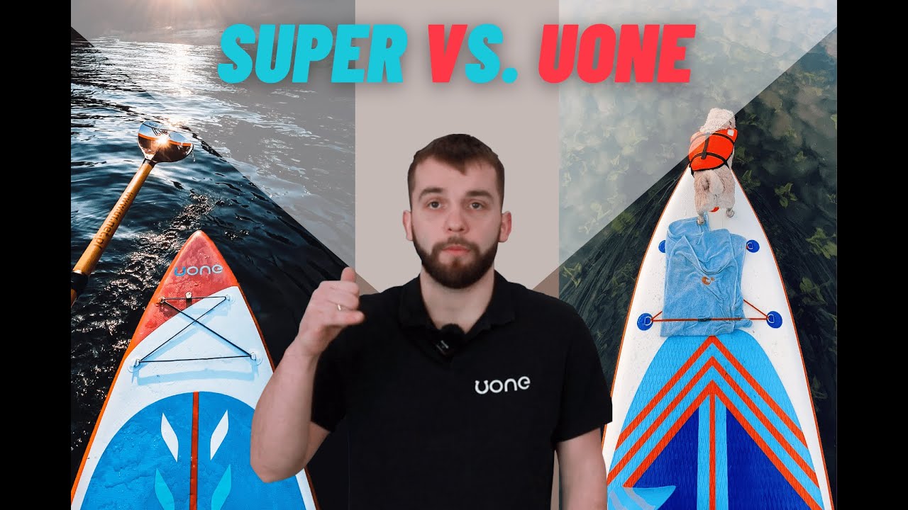 Różnica między Deską SUP SUPer a Uone | WIEDZA W 2 MINUTY
