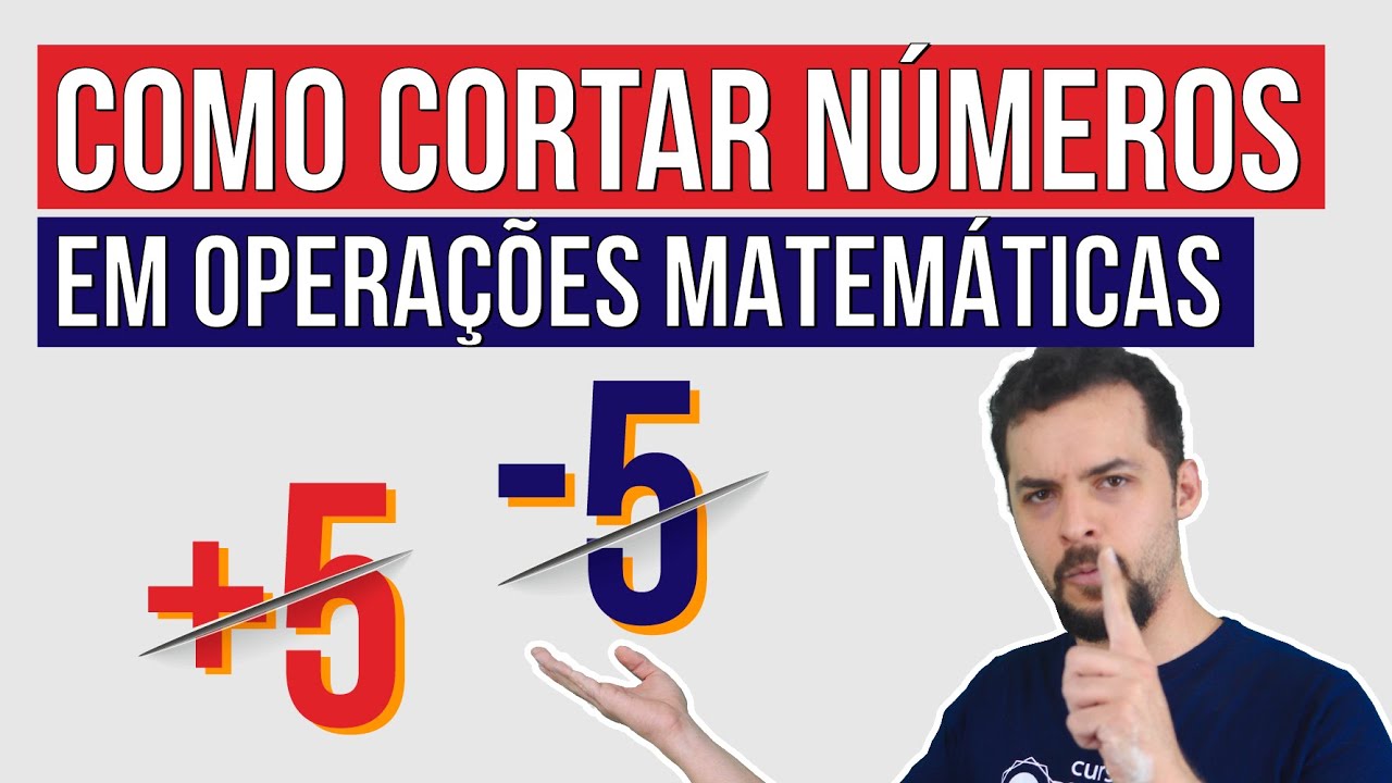 COMO CORTAR N&Uacute;MEROS EM OPERA&Ccedil;&Otilde;ES MATEM&Aacute;TICAS E EQUA&Ccedil;&Otilde;ES | Resumo de Matem&aacute;tica para o Enem