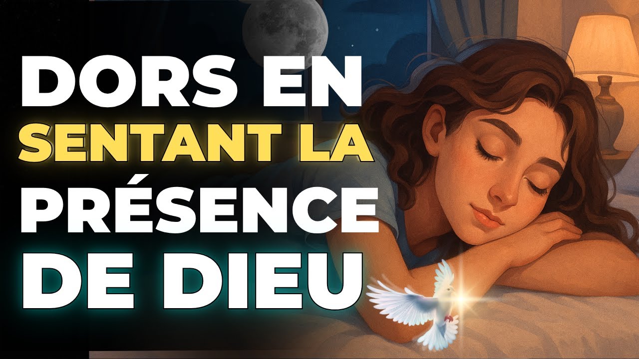 😴🌜DORS EN PAIX EN SENTANT L’ESPRIT SAINT... PRIÈRE ET PSAUMES POUR DORMIR LA NUIT | Bible narrée