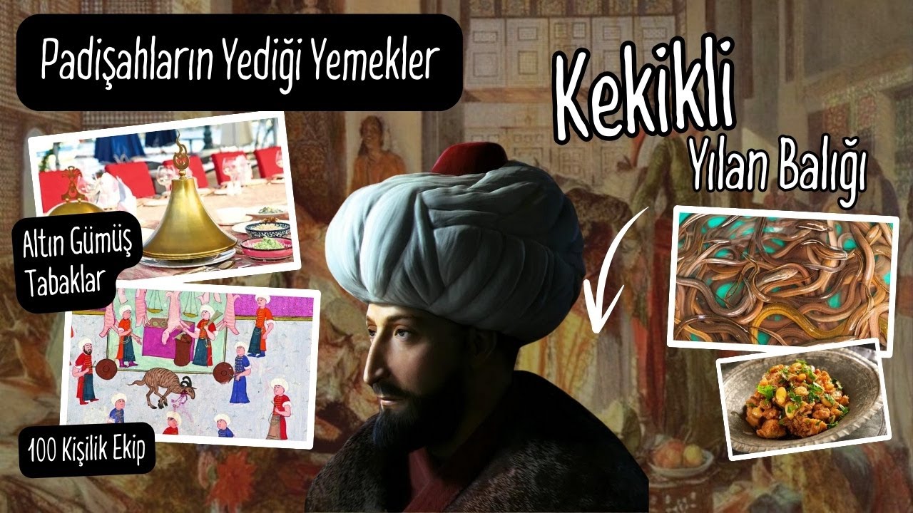 Padişahların Yediği Yemekler- Osmanlı Padişahları Hangi Yemekleri Severdi?