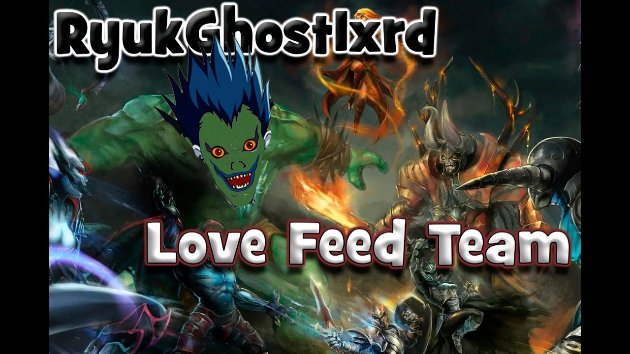 RyukGhostlxrd - Love Feed Team (Official Music Video) Dota 2 Clip.