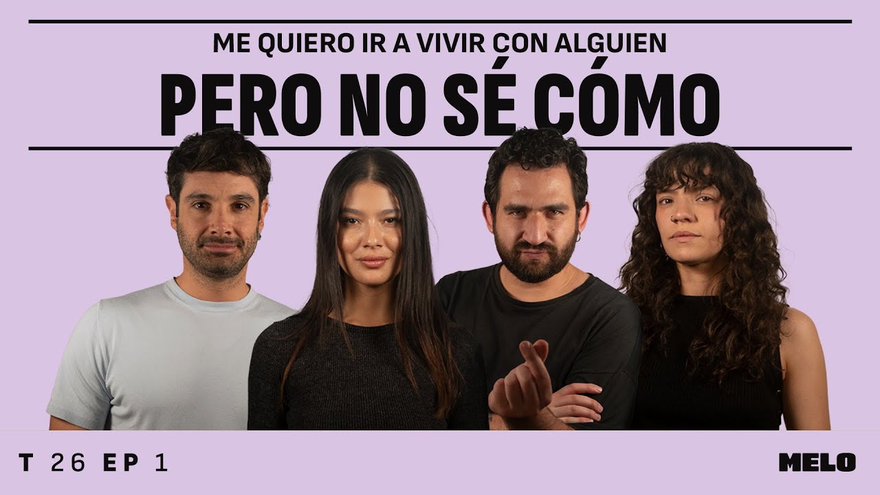 Irse a vivir con alguien: ¿fácil o difícil? | Pilar Cabrera, Laura Osma, Jose Uribe y Andrés Salazar