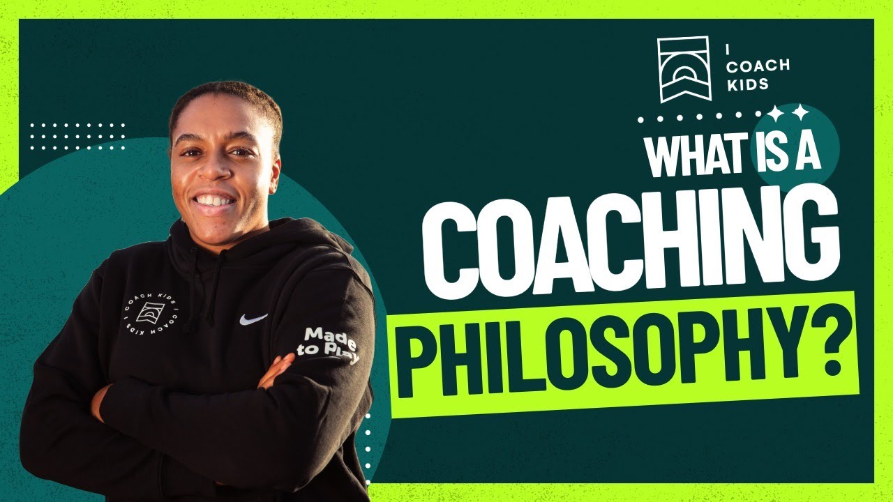 What is a Coaching Philosophy?