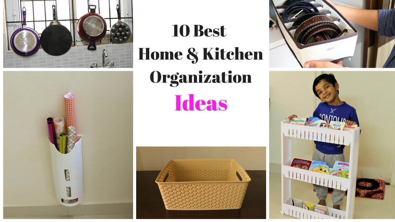 10 Best Home And Kitchen Organization Ideas
