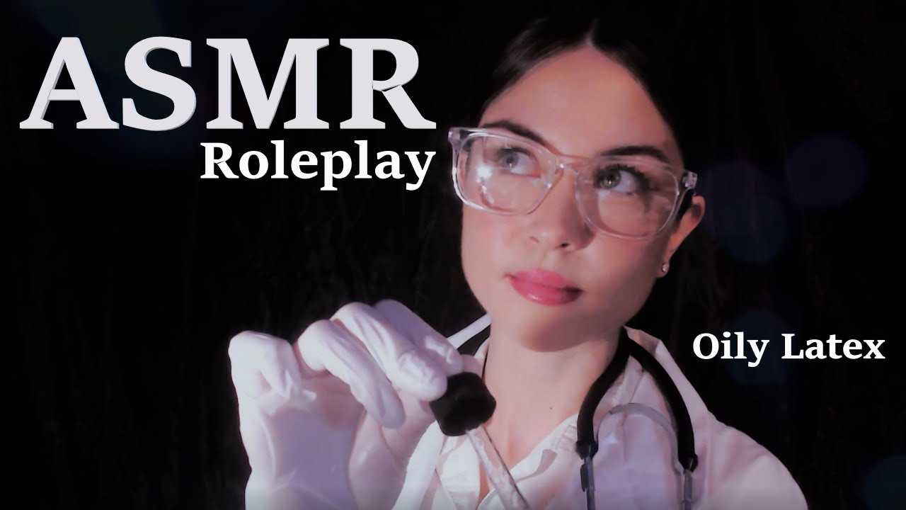 ASMR [Doctor Roleplay] | Oily Latex | Whispered