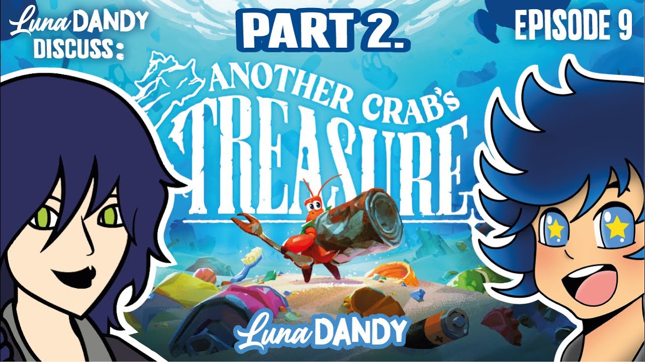 How to fumble a message: Another Crab's Treasure | 2024 (Part 2)