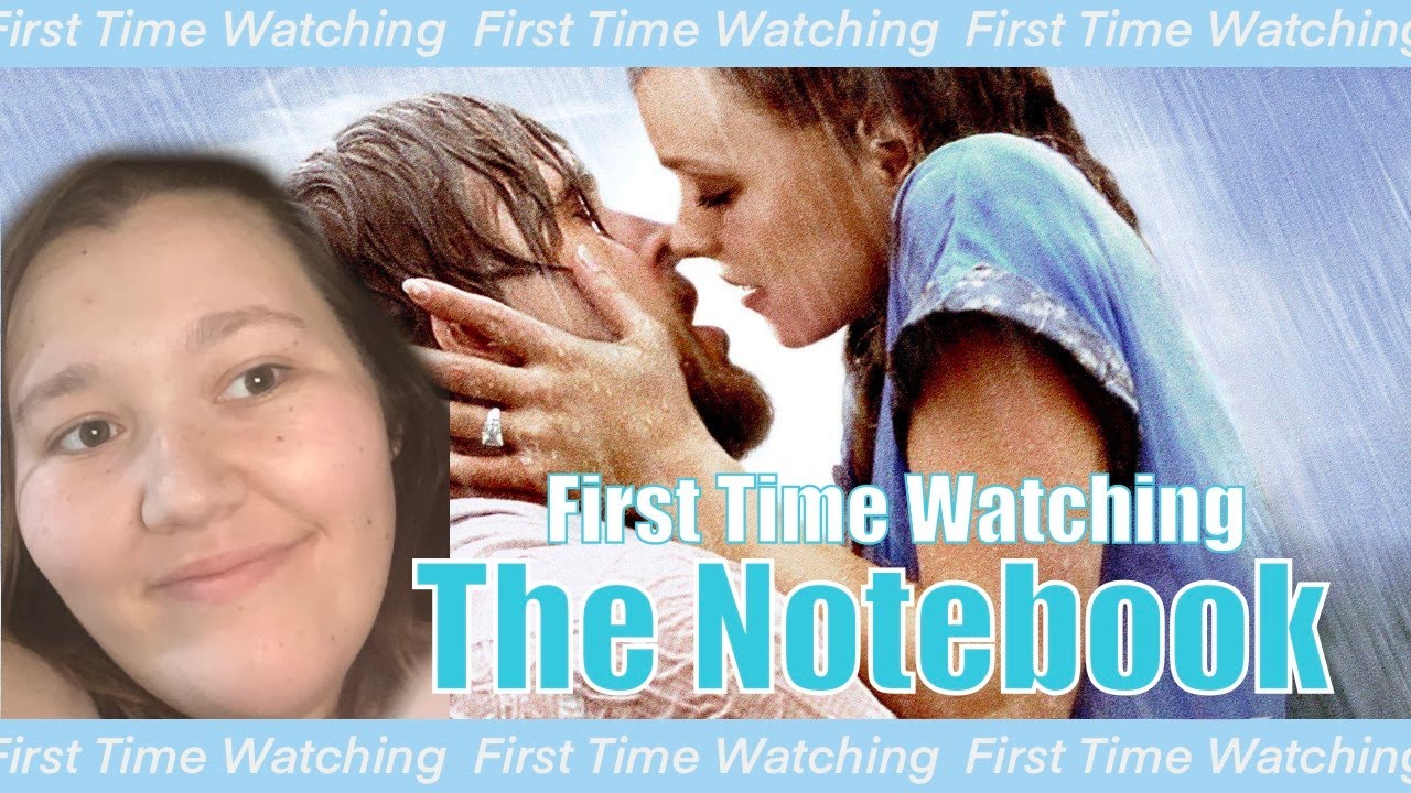 An Emotional Roller Coaster First Time Watching The Notebook / Ryan Gosling & Rachel McAdams Kill It