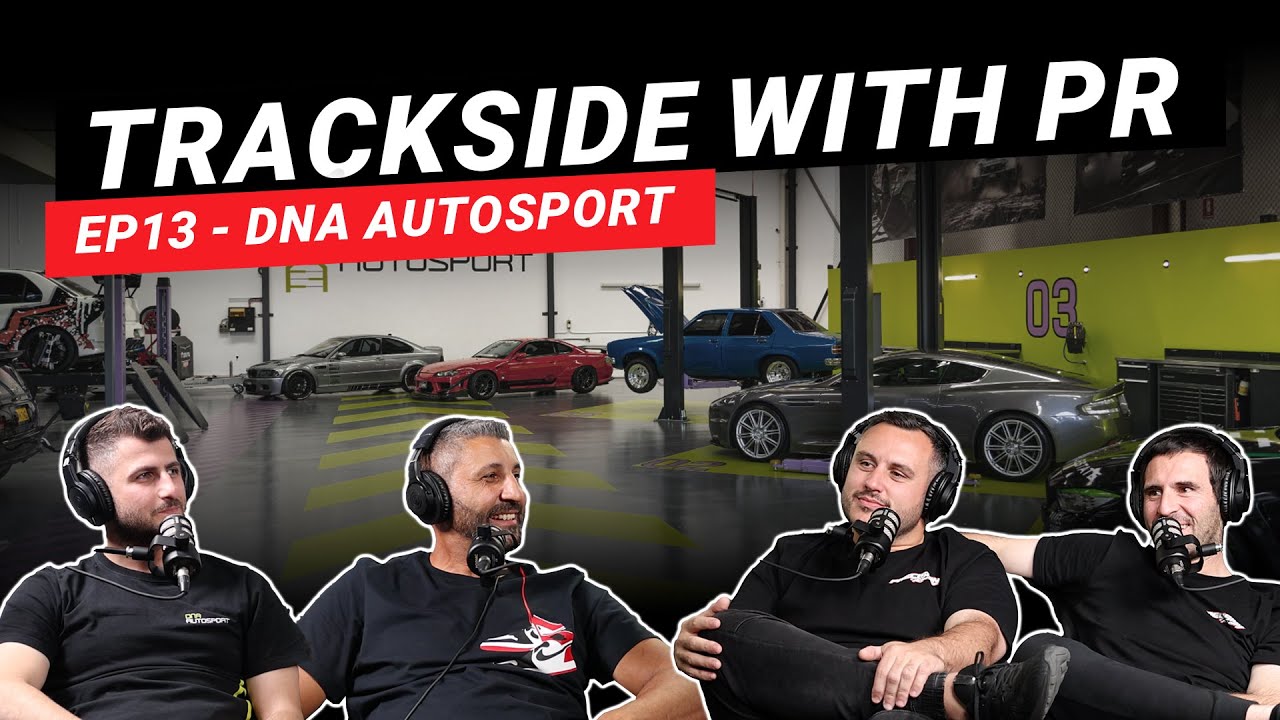 Trackside with PR EP13 - DNA AutoSport