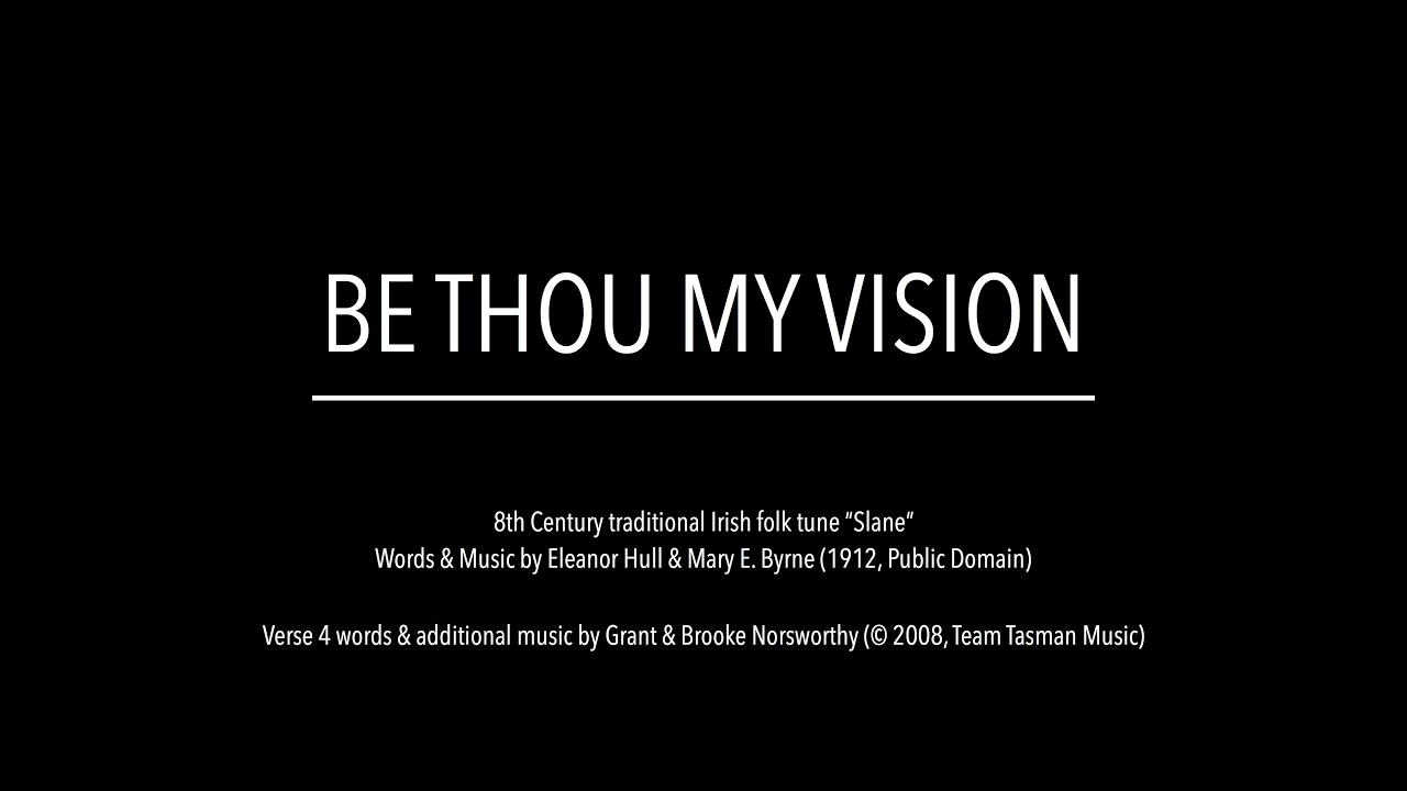 Be Thou My Vision (Lyric Video)