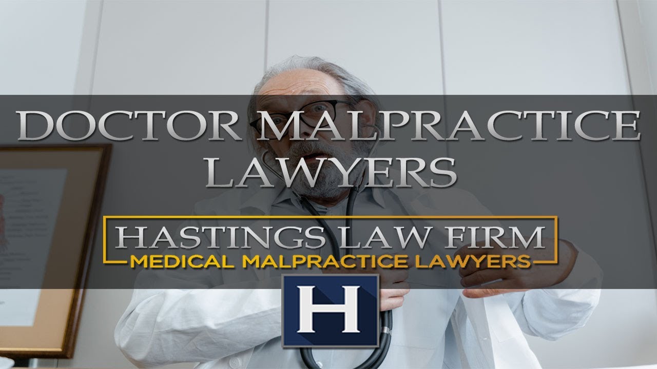 Texas Doctor Malpractice Lawyers - Hastings Law Firm, Medical Malpractice Attorneys