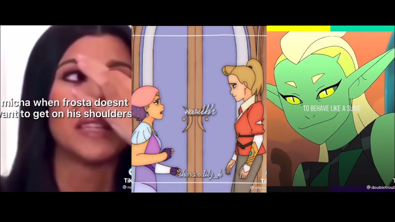 she-ra tiktoks that made perfuma like cacti | she-ra tiktok compilation 3!!