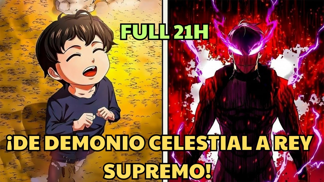 ¡DE DEMONIO CELESTIAL A REY SUPREMO! (Nadie puede detenerlo) - Resumen Manhwa