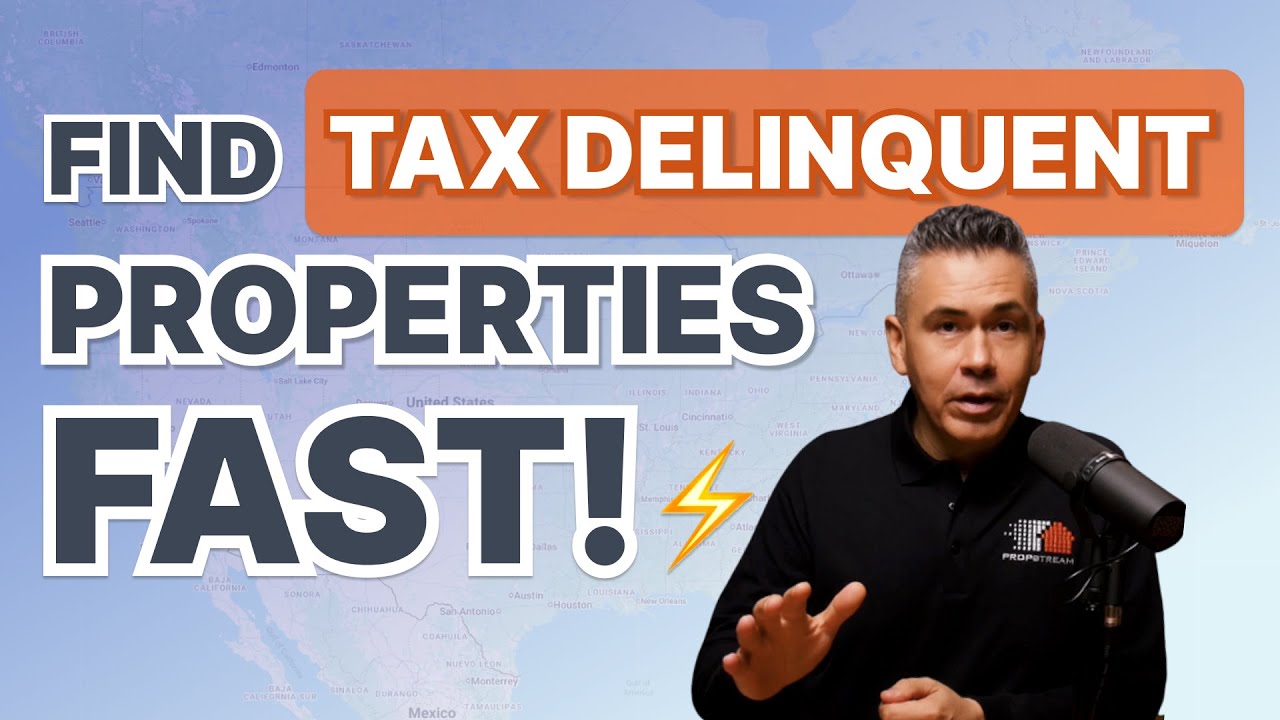 How To Find Tax Delinquent Properties in PropStream | Step-by-Step Guide