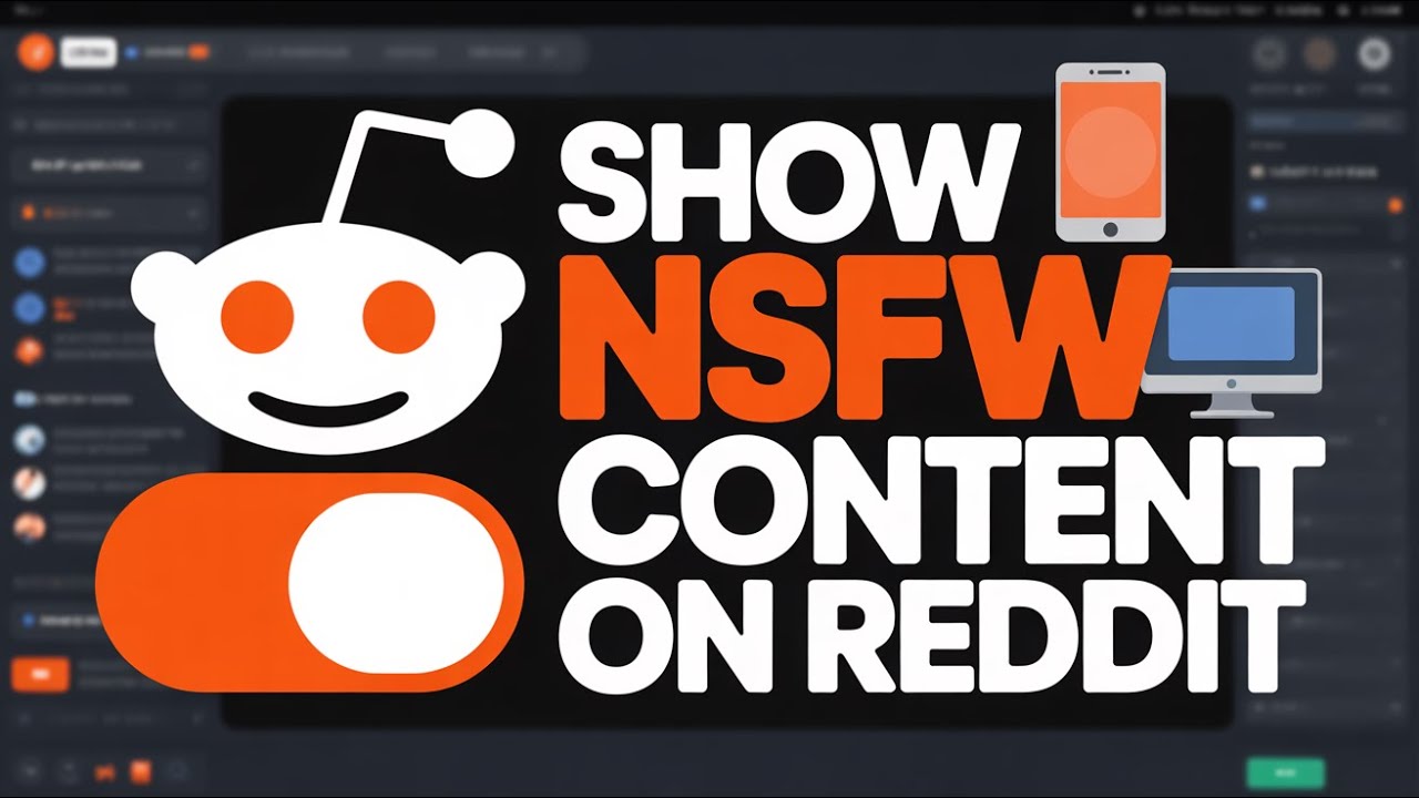 How to Enable NSFW Content on Reddit | Show Adult Content on Reddit App & Desktop