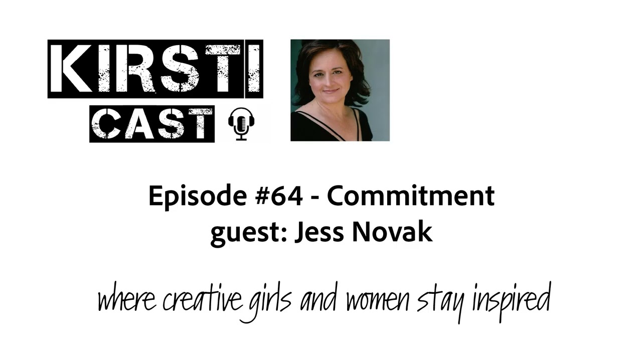 Commitment - guest: Jess Novak