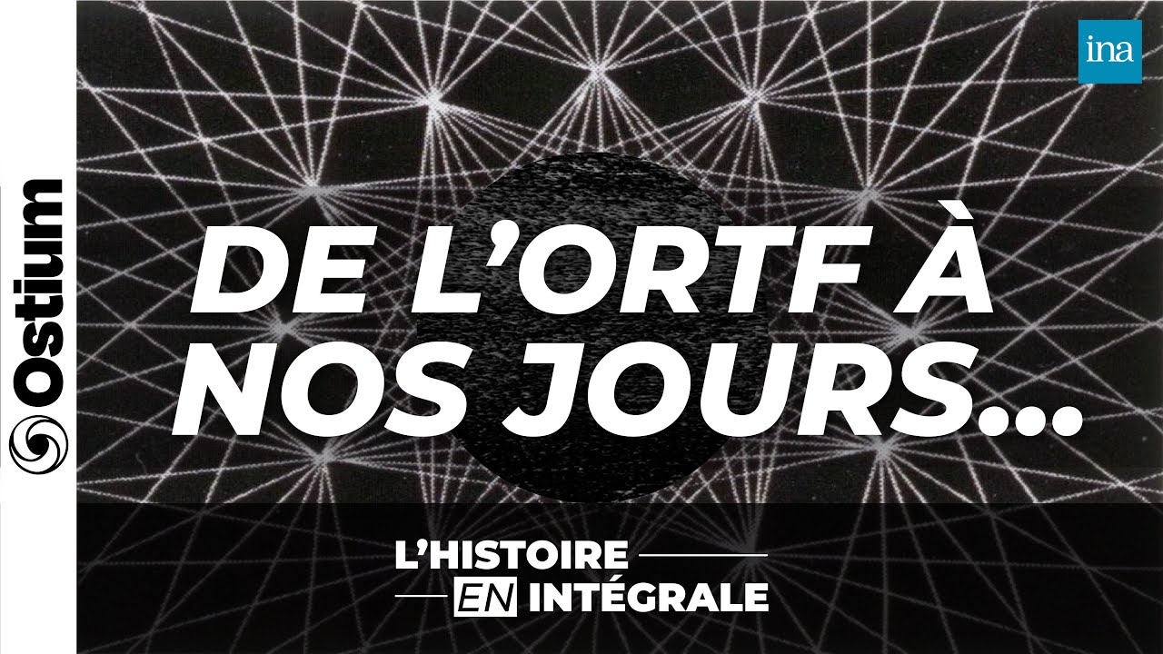 L'HISTOIRE DE LA TÉLÉVISION - De l'ORTF à nos jours | L'histoire en intégrale n°1 | FR