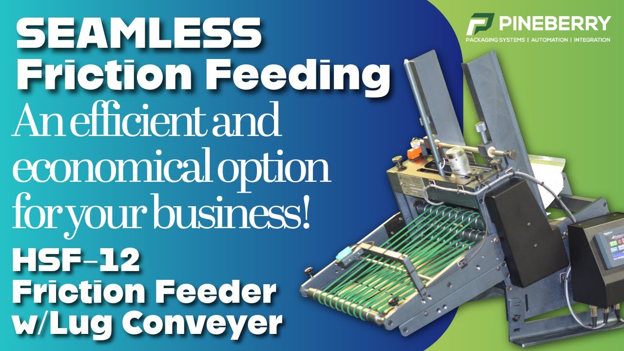 SEAMLESS Friction Feeder Solution For Your Business!