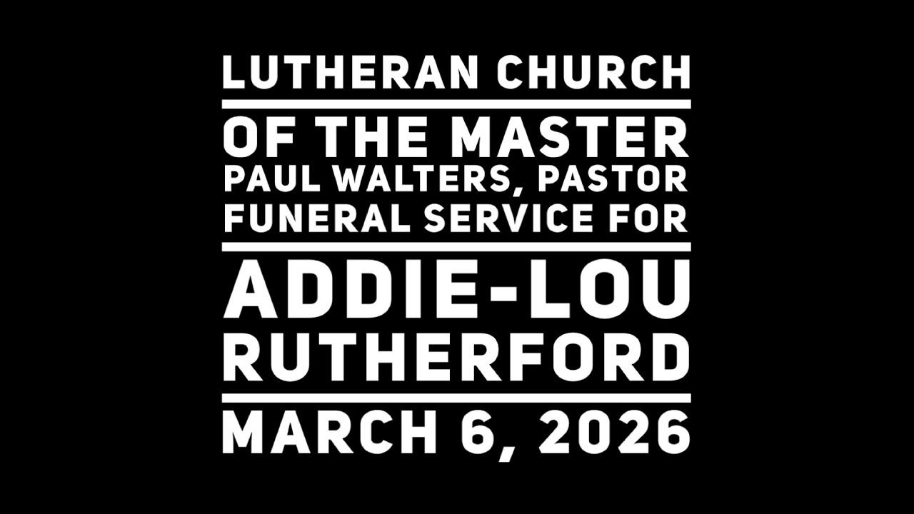 Funeral Service for Addie-Lou Rutherford (Mother of Linda Dzbanski)