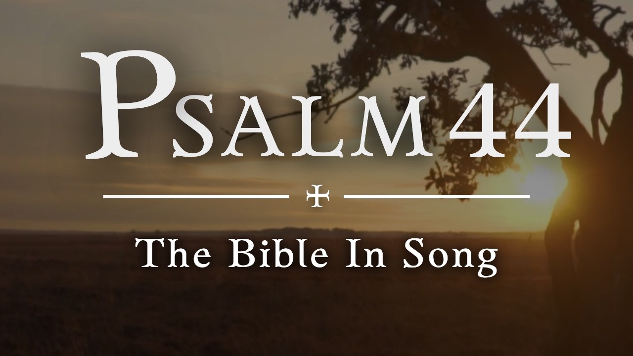 Psalm 44 Full Text Bible Song (Prayer For Help) | Christian Indie Folk Music | Acoustic Worship |