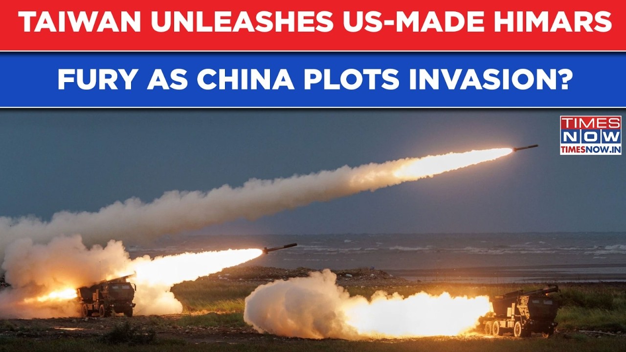 Taiwan Unleashes US Made HIMARS Fury After Xi's Coast Guard Ships Buzz As China Plots Invasion?
