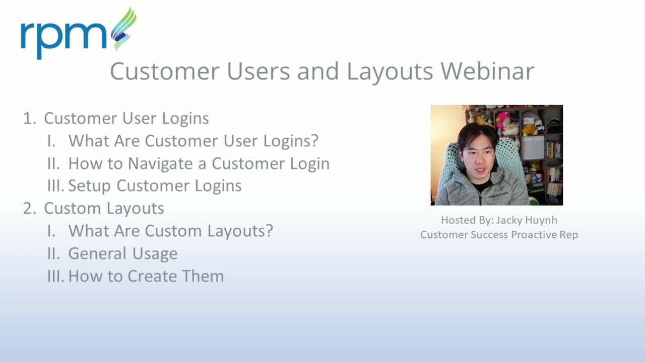 RPM Customer Users and Process Layouts Webinar