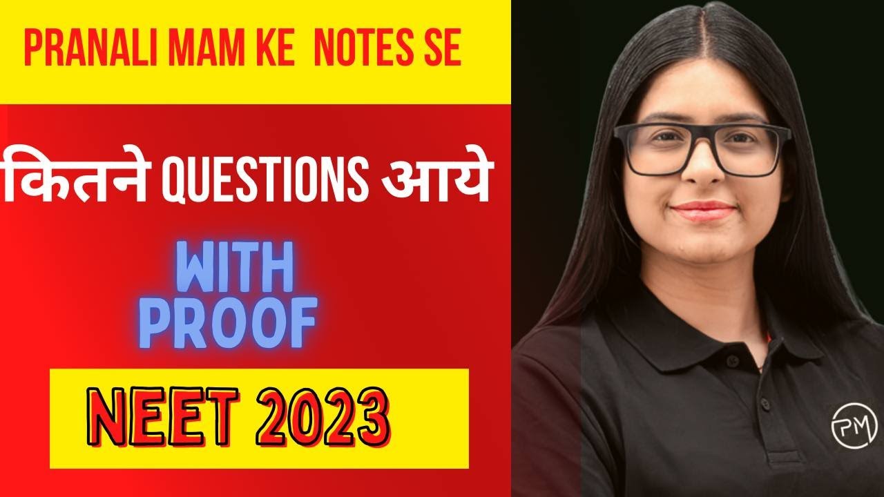 How many questions in NEET 2023 were from class notes of Pranali ma'am #neet2023 #neet2024