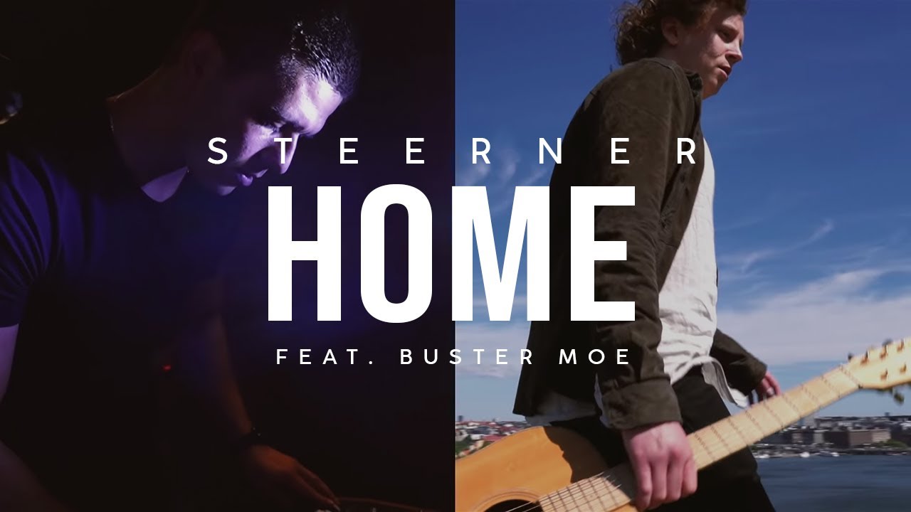 Steerner - Home feat. Buster Moe (Performance Video)
