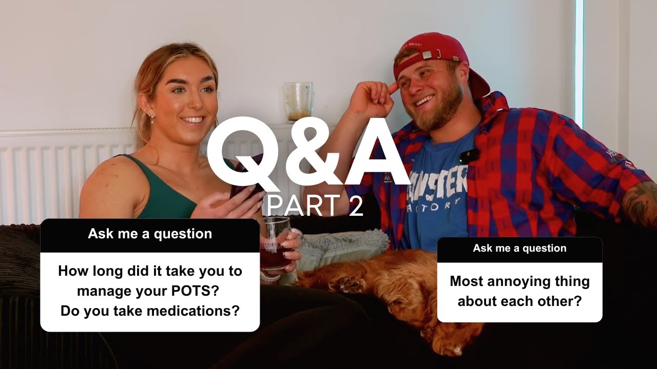 Q&A POTS syndrome coach: my POTS story, medications, show prep, fav gym clothes, life with bf | P2